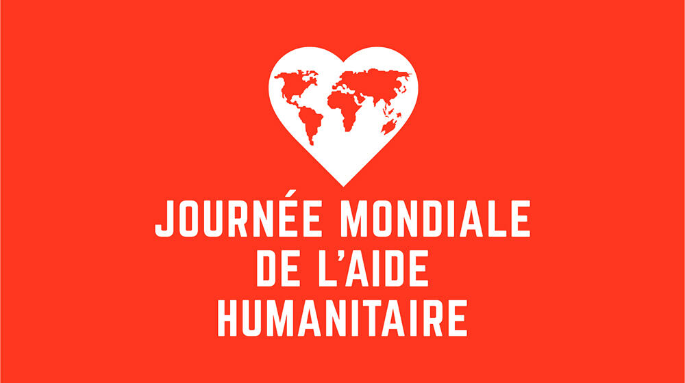 Journée mondiale de l’aide humanitaire