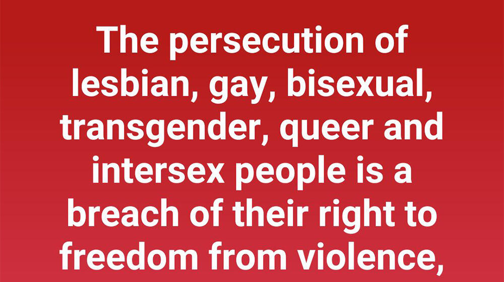 Against the persecution of LGBTI _ people #StandUp4HumanRights