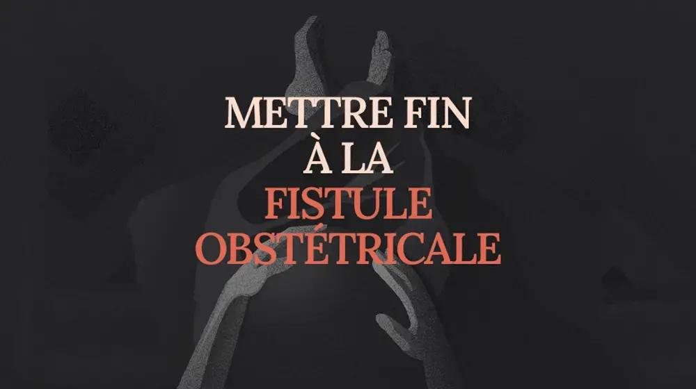 Journée internationale pour l’élimination de la fistule obstétricale