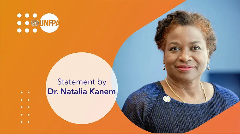 Statement by UNFPA Executive Director,    Dr. Natalia Kanem on World Humanitarian Day 2023 